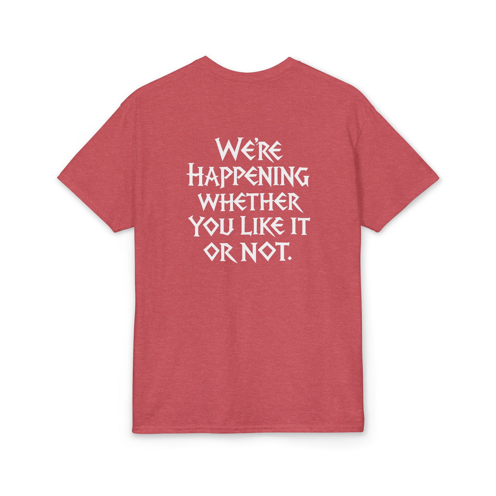 Chaotic Crew "We're Happening" T-Shirt